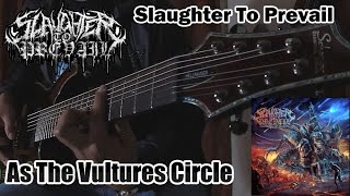 Slaughter To Prevail - As The Vultures Circle (Cover)