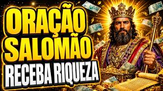 FAÇA A ORAÇÃO SECRETA DE SALOMÃO E EM 24 HORAS DINHEIRO E RIQUEZA VÃO CHEGAR NA SUA VIDA