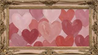 Valentine’s Day TV Art  Romantic Pink Hearts Painting  Vintage Frame  2 Hours