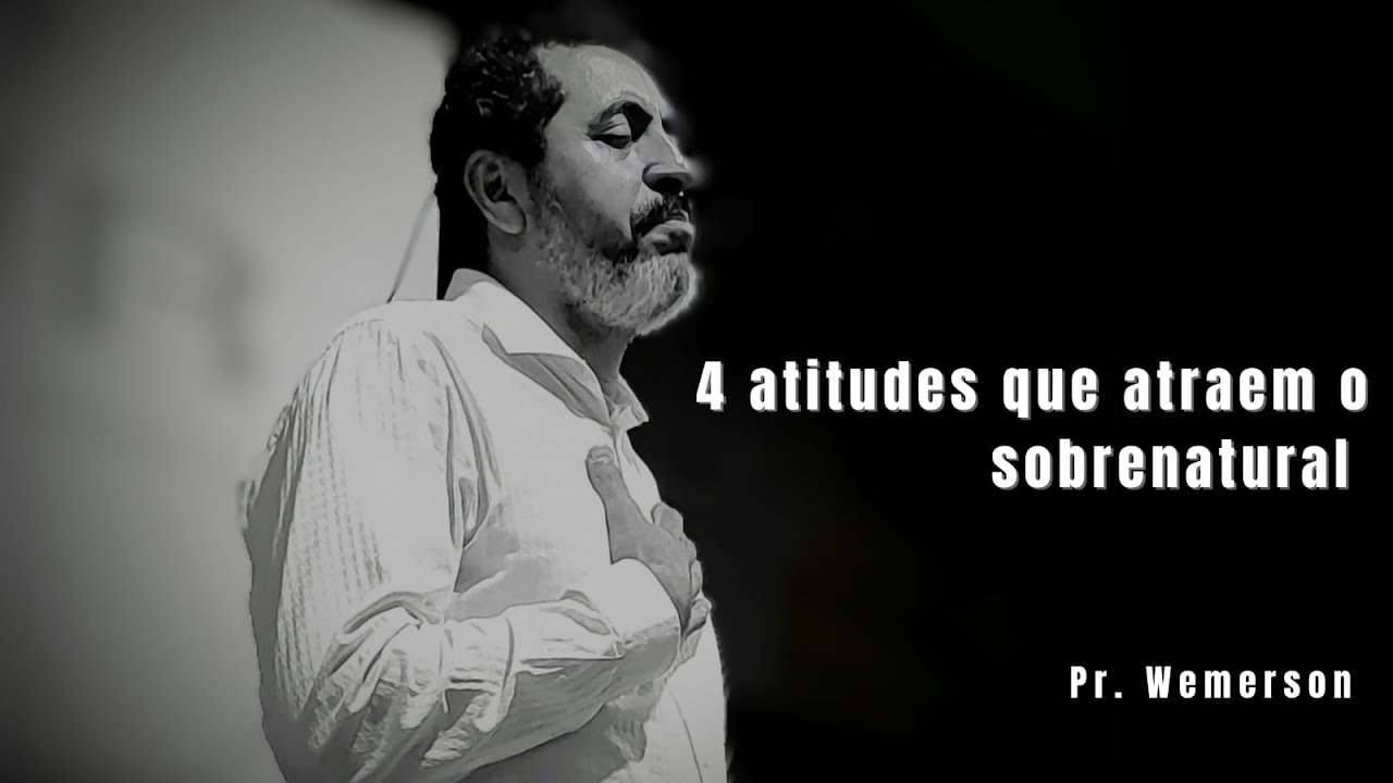 4 ATIITUDES QUE ATRAEM O SOBRENATURAL