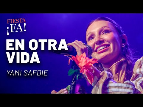 En otra vida – Yami Safdie | FIESTA ¡FA! #13 Complejo C Quilmes Rock