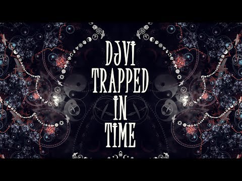 DJVI - Trapped In Time