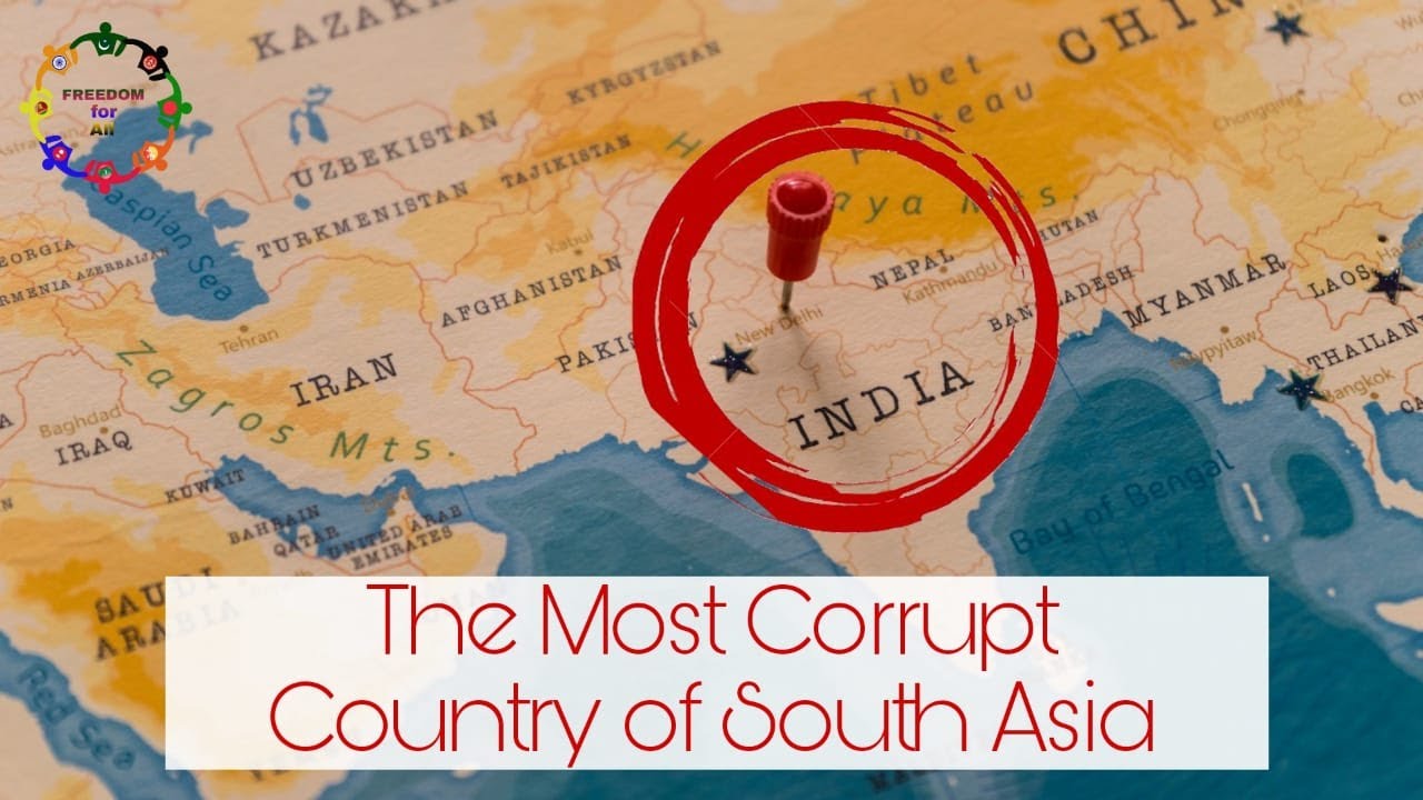 Transparency international Report | Corrupt country of South Asia | Freedom for All