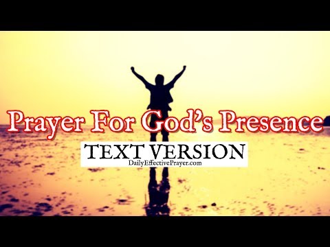 Prayer For God's Presence (Text Version - No Sound) Video
