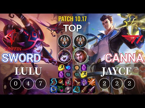 GRF Sword Lulu vs T1 Canna Jayce Top - KR Patch 10.17