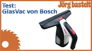 Jörg testet: GlasVac von Bosch