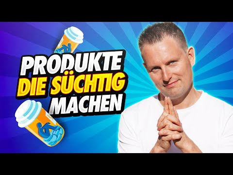 Wie Du Produkte erschaffst, die süchtig machen
