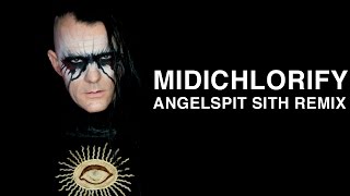 Midichlorify (Angelspit Sith Remix)  - Zoog Von Rock