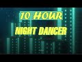 NIGHT DANCER (English Cover)「imase」【Will Stetson】[1 HOUR]