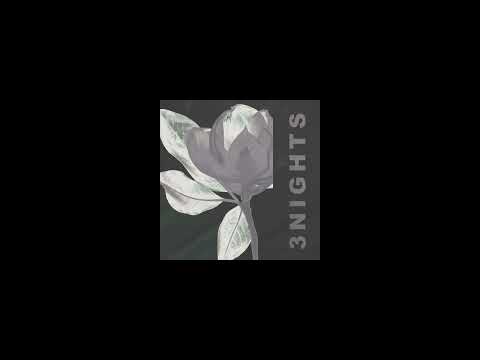 3 Nights by rx Soul but slowed and tuned down