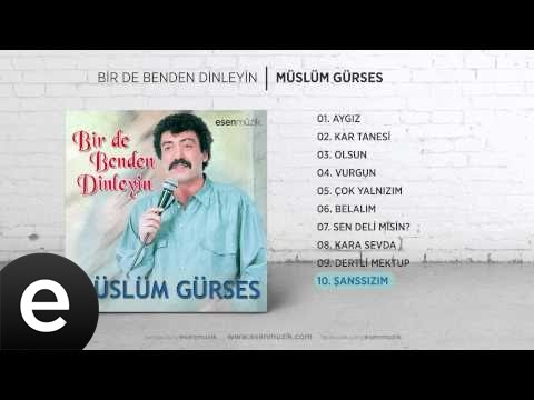 Şanssızım (Müslüm Gürses) Official Audio #şanssızım #müslümgürses - Esen Müzik