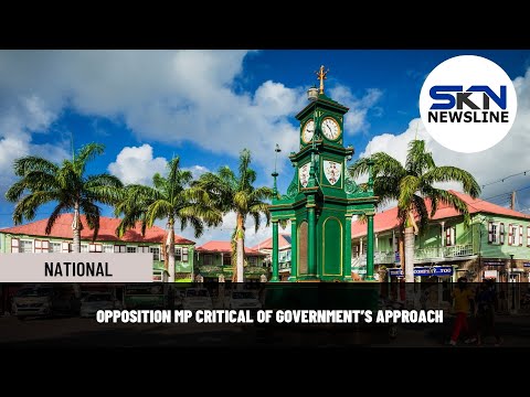 OPPOSITION MP CRITICAL OF GOVERNMENT'S APPROACH