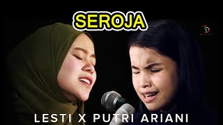 Download lagu Seroja Putri Ariani X Lesty Kejora... mp3