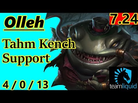 TL Olleh as Tahm Kench Support - S7 Patch 7.24 - Full Gameplay