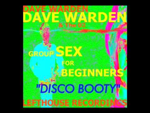 DISCO BOOTY Music Video - Dave Warden & The Oakland 2