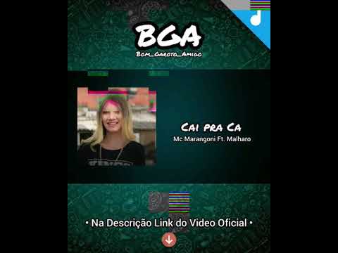 ● Cai pra Ca - Mc Marangoni Ft. Malharo