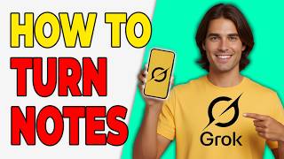 How To Turn Notes Into Summaries With Grok [Quick Tutorial 2026]
