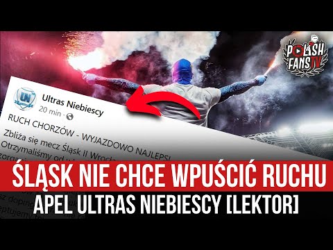 Śląsk nie chce wpuścić Ruchu - apel Ultras Niebiescy [LEKTOR] (10.05.2022 r.)