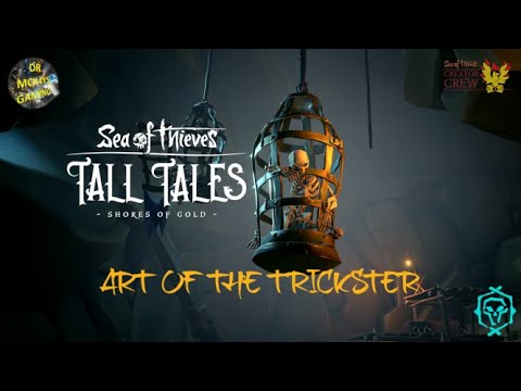 Sea Of Thieves Tall Tale #6 The Art Of The Trickster