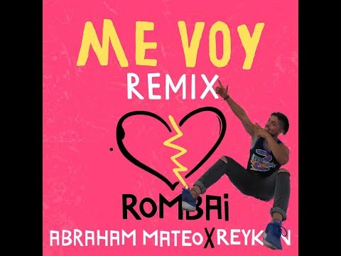 Me Voy (Remix) - Rombai ft. Abraham Mateo, Reykon/Coreografía Zumba