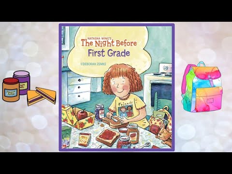 🌙 The Night Before First Grade Read Aloud Kid's Book