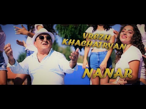 Vrezh Khachatryan - //Nanar// New Premiere 2019