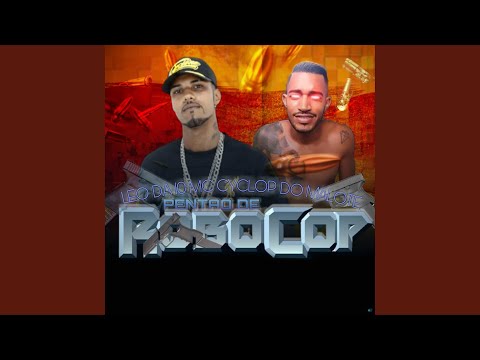 Pentão de Robocop (feat. Dj Sony)