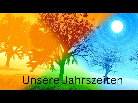 Unsere Jahreszeiten - für Kinder erklärt   Sachunterricht Grundschule