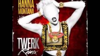 Migos - Hanna Montana (Twerk Remix) (NEW)