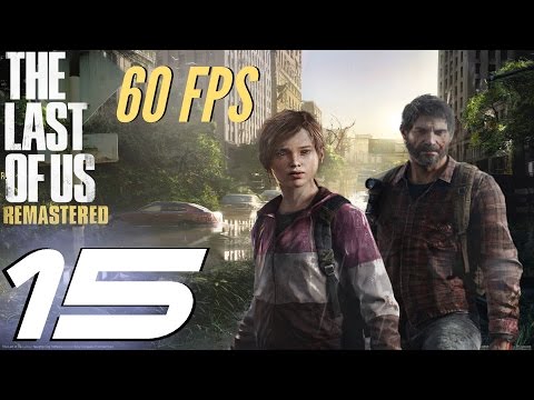 The Last of Us Remastered - 60fps Grounded Mode Walkthrough Part 15 - Lakeside Resort & David Fight