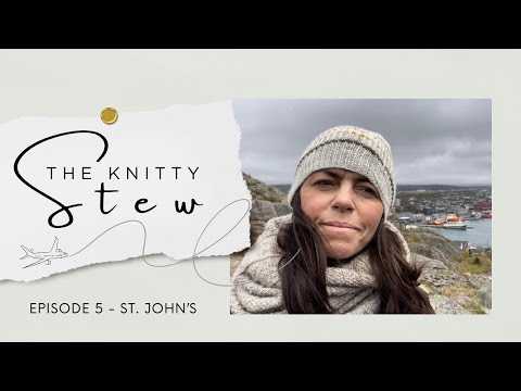 THE KNITTY STEW PODCAST║EPISODE 5║KNITTING ON THE ROCK  #knittingpodcast #flightattendant