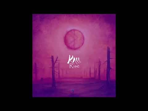 Kall - Rise