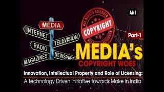 Media’s copyright woes - Part 1 - ANI News