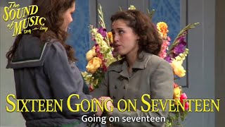 The Sound of Music- Sixteen Going on Seventeen Reprise (Sing-a-Long Version)