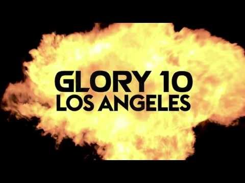 GLORY 10 Los Angeles - Event Trailer