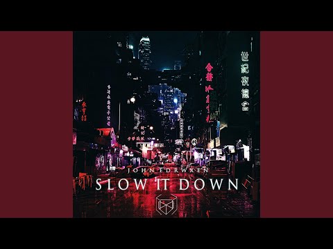 Slow It Down