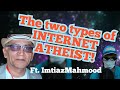 Two types of 'Fundie' internet atheist ft.#imtiazmahmood  #caesersmessiah #josephatwill #jesuschrist