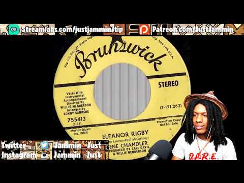 FIRST TIME HEARING Gene Chandler - Eleanor Rigby Reaction