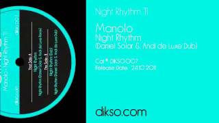 Manolo - Night Rhythm (Daniel Solar & Andi de Luxe Dub) [Dikso 007]