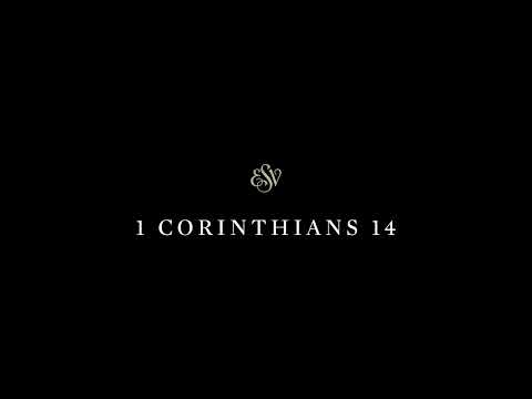 1 Corinthians 14 - English Standard Version (ESV)