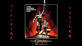 Conan the Barbarian (1982) - Official Trailer