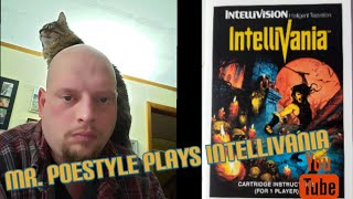 Mr. Poestyle Plays IntelliVania On The Intellivision