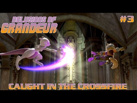 Delusions of Grandeur Episode 3: Caught in the Crossfire (Super Smash Bros. Ultimate Machinima)