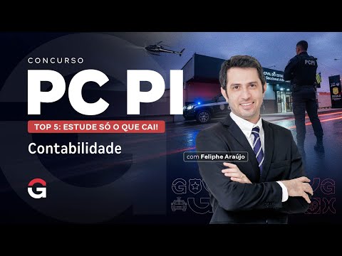 Concurso PC PI | Top 5: Estude só o Que Cai em Contabilidade!