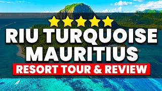 Riu Turquoise Mauritius All Inclusive - 2026 | (Resort Tour & Review)