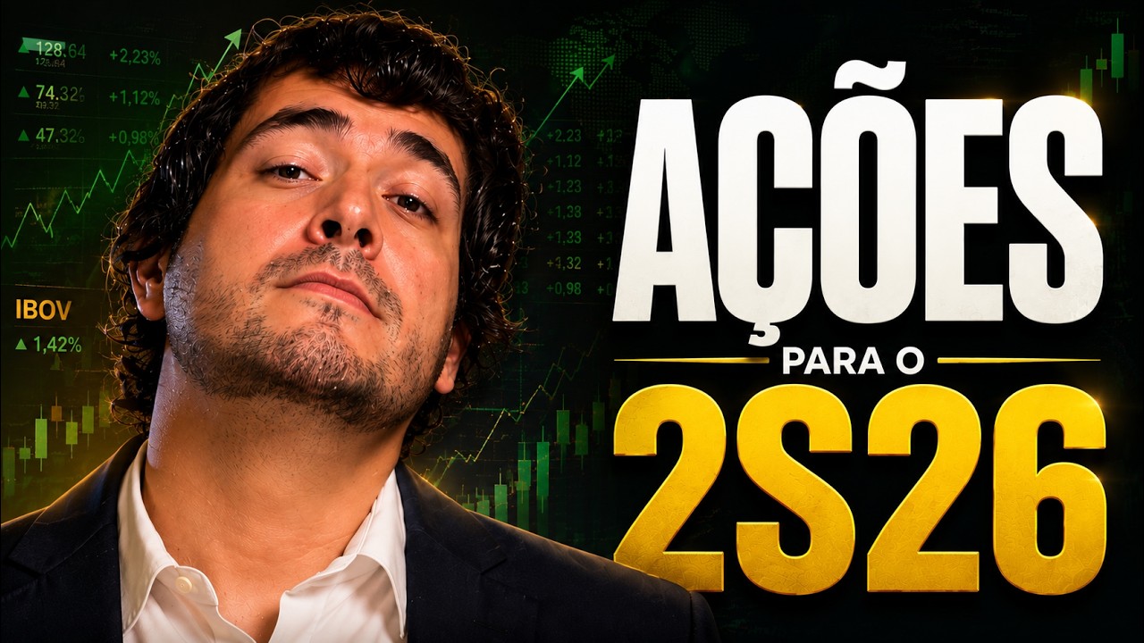 Onde investir no 2º Semestre de 2026: vale a pena entrar na bolsa agora?