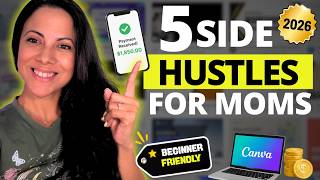5 Best Remote Side Hustles for Moms in 2026 (No Skills Needed)
