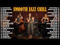 Smooth Jazz Collection Relaxing Jazz Music For Work Chill
