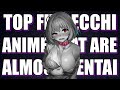 Top 5 Anime That Are Borderline Hen Ai