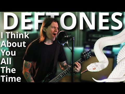 deftones - i think about you all the time (One Take Cover)
